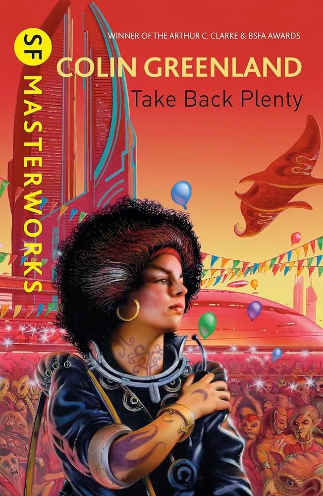 Book Review: Take Back Plenty by Colin Greenland